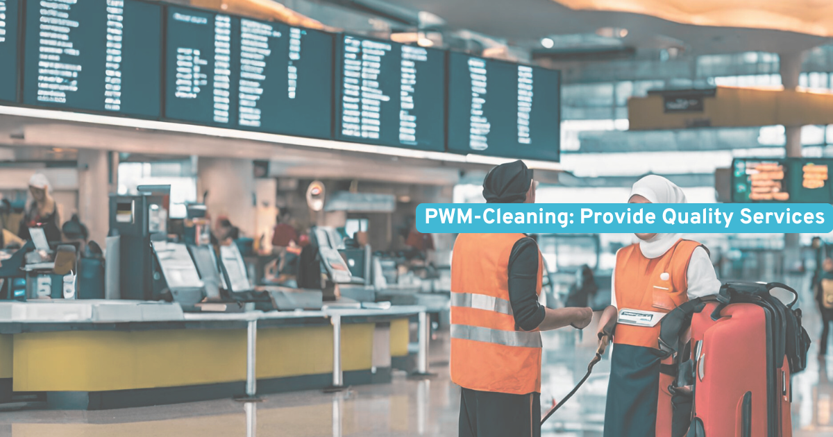 PWM-Cleaning: Provide Quality Services EVS-CFC-1005-1.1